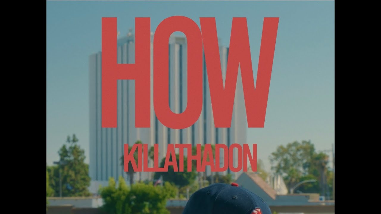 Watch Killathadon - How (Music Video) on YouTube Watch Killathadon - How (Music Video) on YouTube