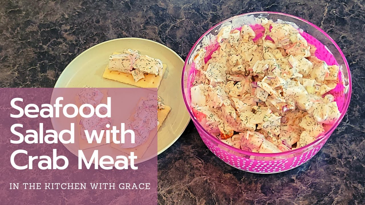 Crab Meat Dip Seafood Salad with Dill and Crab Meat! YouTube