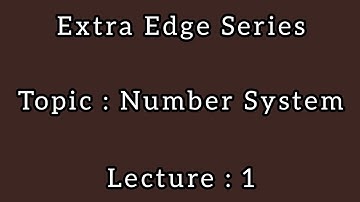 Extra Edge Series || Topic : Number System || Lecture : 1 || @aso_bahugunasir