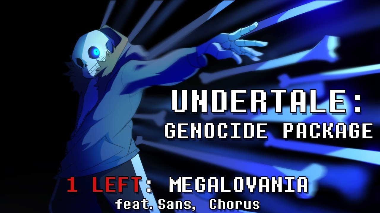 Undertale Genocide Package   Megalovania