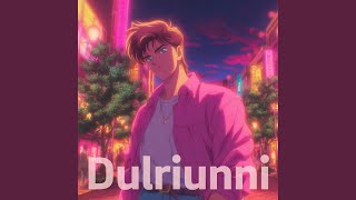 Goodbye, My Love - Dulriunni