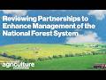 Forestry & Horticulture: Reviewing Partnerships to Enhance Management of the National Forest System