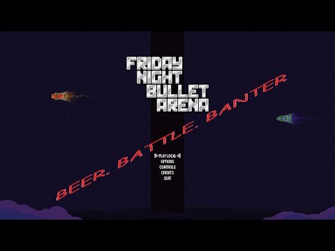 Friday Night Bullet Arena - Beer Battle Banter Ep 1