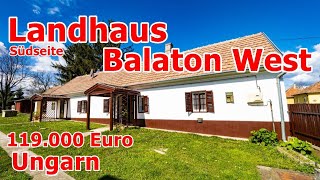 LANDHAUS UNGARN BALATON WEST SÜDSEITE