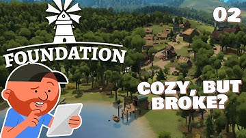 Foundation - FULL RELEASE - Ep 02 | Okay, But How Does This Town Make Money....
