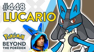 Lucario | Beyond The Pokédex - Entry #448