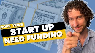 Is Funding Critical For A Start Up | Venture Capitalist Explains