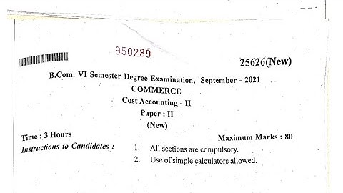 Cost Accounting -2 B.com 6th Semester Question Paper 2021 Akkamahadevi Women