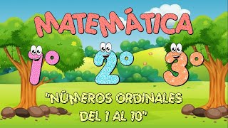 Números ordinales del 1al 10 (1/2) Números ordinales del 1al 10 (1/2)
