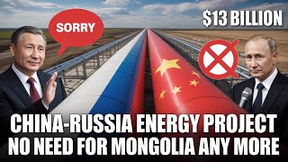 Why China Rejected Mongolia for Russia's $13 Billion Gas Pipeline