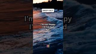 I'm not happy. I'm not sad. but, #shorts #psychology #viral