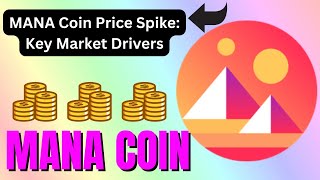 MANA Coin Price Alert: Major Changes Ahead ! Current MANA Coin Price: Expert Predictions !