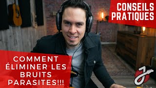 COMMENT ÉLIMINER LES BRUITS PARASITES ET SONNER ROCK !!!