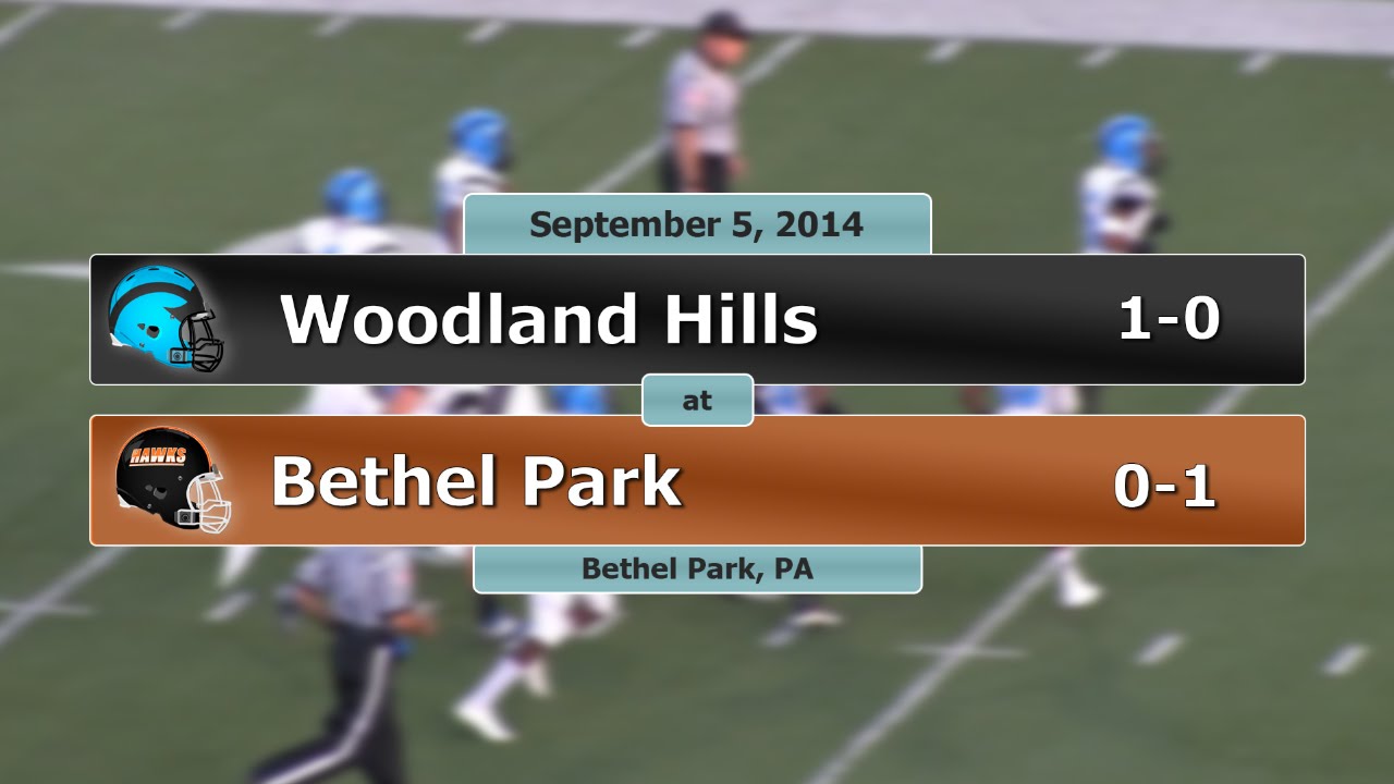 Highlights Woodland Hills at Bethel Park September 5, 2014 YouTube