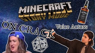 Minecraft Story Mode Voice Actors ON CRACK