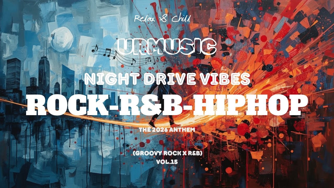 [PLAYLIST]-The Anthem For 2 AM Vibes-Urban Reflection-Moody Solitude[Rock x R&B x Hip-Hop]