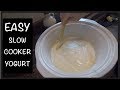 EASY SLOW COOKER YOGURT