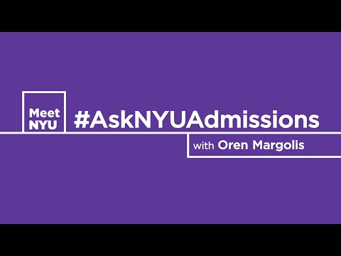 #AskNYUAdmissions - Getting Through The Application pt.1