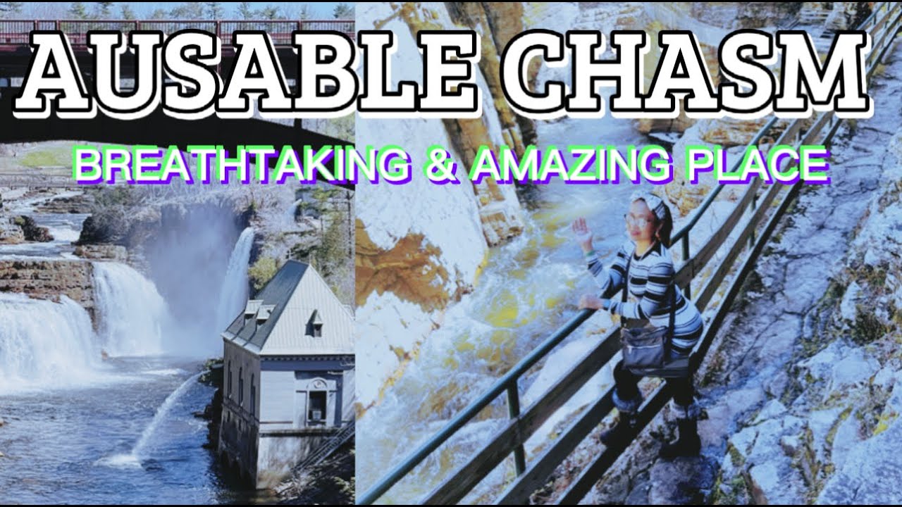 AUSABLE CHASM | BREATHTAKING & AMAZING PLACE | EXPLORE THE GRAND CANYON OF THE ADIRONDACKS|NEW YORK