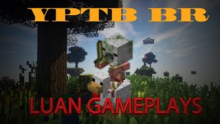 YTPBR - luan Gameplays só que bugado