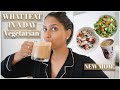 What I Eat in a Day Vegetarian & New Mom GRWM