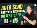 I Send Property Brochures to Leads Automatically on WhatsApp 😱