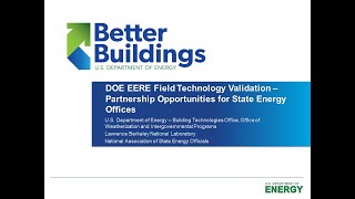 Technology Field Validation: State Energy Office Partnership Opportunities with the U.S. DOE (pt.1)