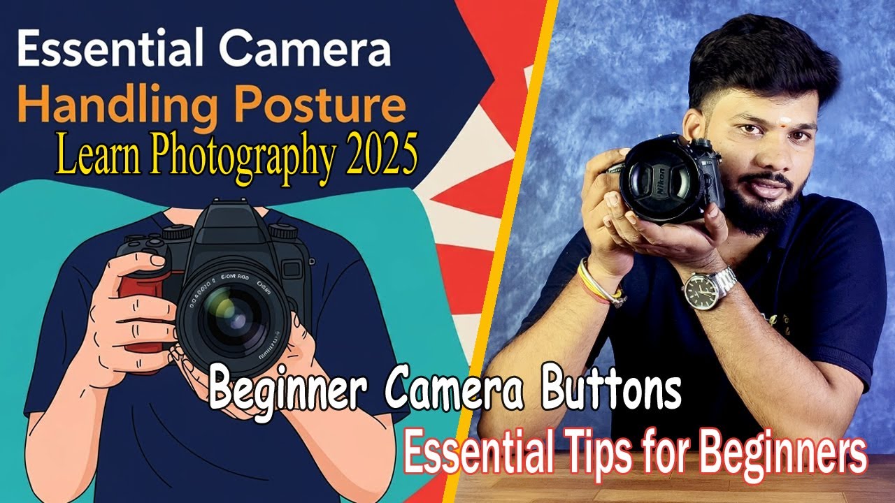 Master Camera Handling Posture:Beginner Camera Buttons Explained 🎛️ ...