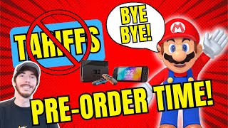 Switch 2 Pre-Order Update - TARIFFS PAUSED!