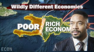 Why Haiti is So Poor (and the DR is So Rich)