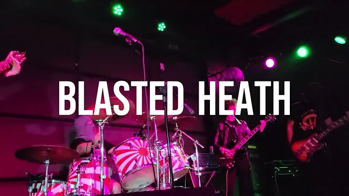 Blasted Heath - "Strange Matter" (LIVE)