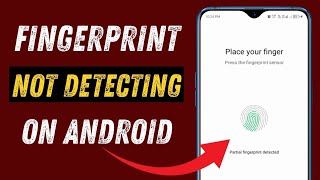 Fingerprint Not Detecting on Android Phone | Fingerprint Sensor Not Working Fix (2025)