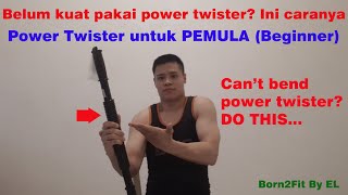 Cara Latihan Power Twister untuk Pemula - Power Twister Beginner