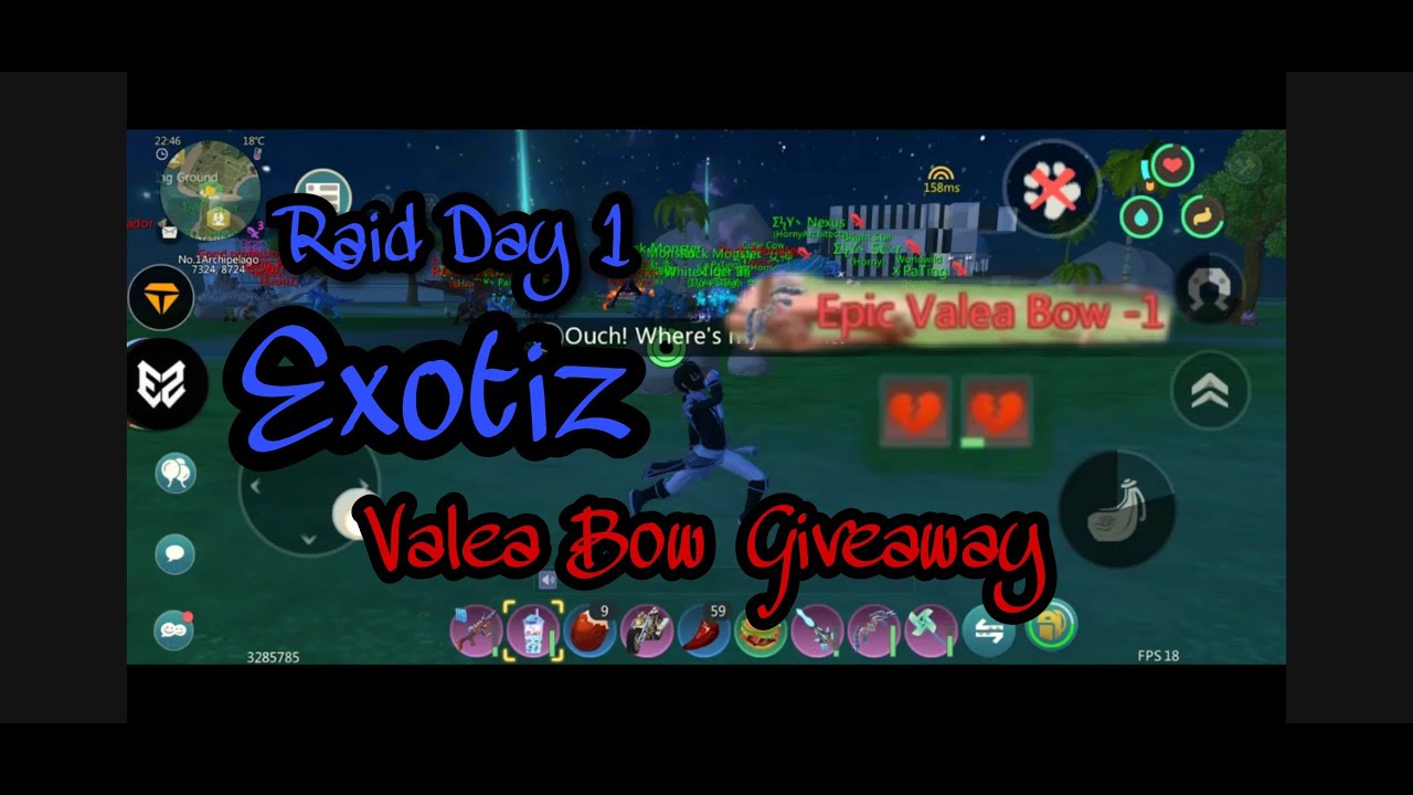 Raid Day 1(Exotiz)Valea Bow Giveaway/Utopia:Origin( Say thank you Master)