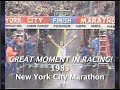 GREAT MOMENT IN RACING 1983 NYC Marathon The Win Comes Down To The Final Yards GREAT MOMENT IN RACING 1983 NYC Marathon The Win Comes Down To The Final Yards