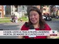 La Villita exige justicia por Belesda Toledo, madre mexicana atropellada