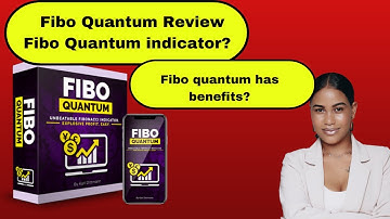 Fibo quantum review- fibo quantum indicator ?- fibo quantum has benefitis?