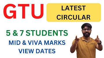 MID SEM & VIVA MARK VIEW DATE | FOR SEM 5 & 7 DEGREE STUDENTS | GTU LATEST CIRCULAR | January 2023