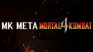 The MK Meta - Episode 6: Mortal Kombat 4