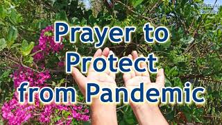 Prayer to  Protect from Pandemic, Prayer to Jesus asking for Healing