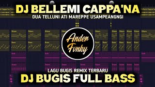 DJ BELLEMI CAPPANA - DJ BUGIS VIRAL DI TIKTOK FULL BASS TERBARU 2025