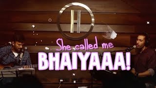 Video voorbeeld van "She Called Me Bhaiya! | Musical Comedy by Aadar Malik"