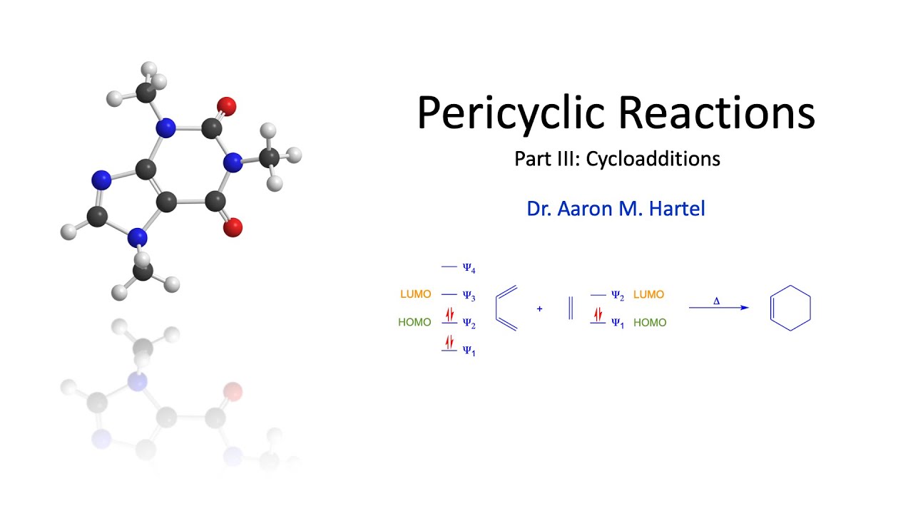 Organic Chemistry - Cycloadditions