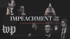 Dramatic testimony kicks off the public hearings | Impeachment this week