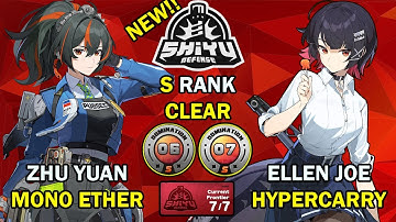 NEW Shiyu Defense! | Zhu Yuan & Ellen Joe! | Node 6-7 S Clear | Zenless Zone Zero ZZZ 2.2【ゼンゼロ】