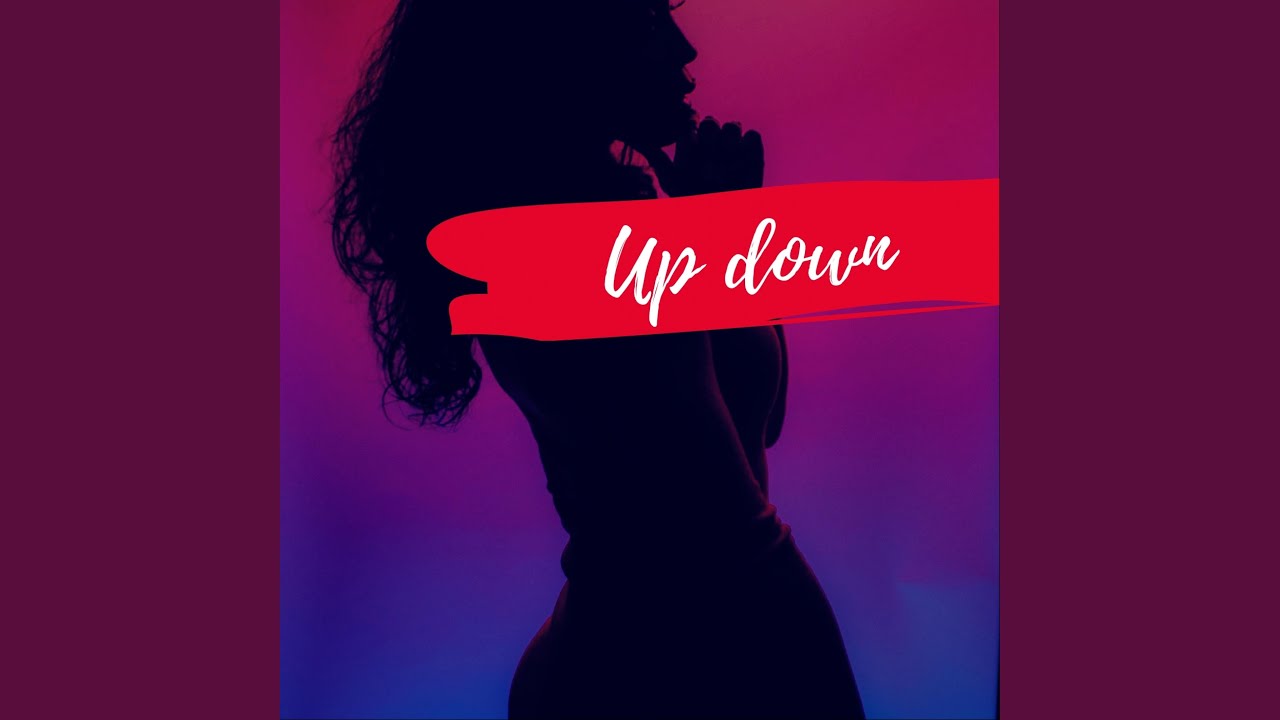 Watch UP Down on YouTube Watch UP Down on YouTube
