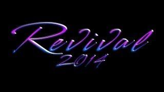 Revival 2014 - &quot;The Resurrection of Drag&quot;