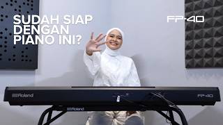 Memperkenalkan Roland FP-40 ⎜Smart Piano