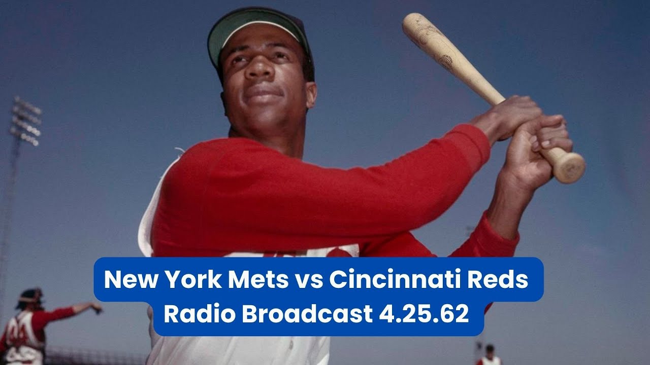 New York Mets vs Cincinnati Reds Radio Broadcast April 25 1962