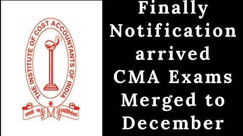 Finally CMA Exams Merged For Inter and Final | Dec 2020